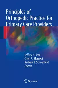 Principles of Orthopedic Practice for Primary Care - Jeffrey Katz